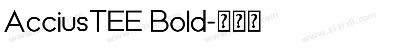 AcciusTEE Bold字体转换